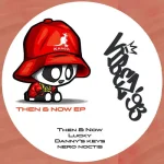 VIBEZ93023-FRONTCOVER Then & Now Ep