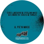 WAHWAH025-FRONTCOVER Pie N Mash / Pie N Mash N Eels