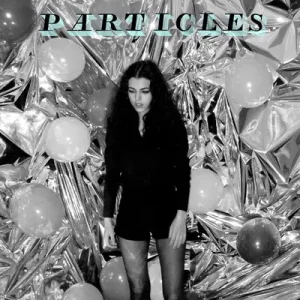 Particles Ep