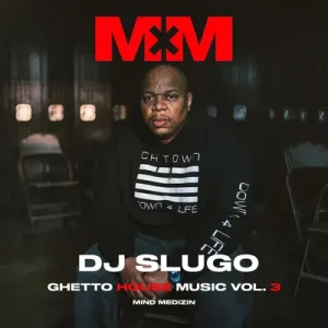 Ghetto House Music Vol. 3